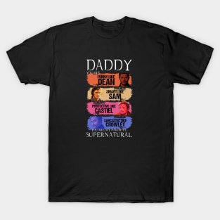 Daddy supernatural T-Shirt